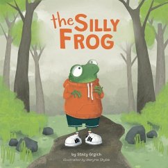 The Silly Frog - Grgich, Stacy