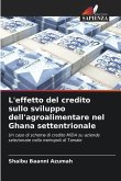 L'effetto del credito sullo sviluppo dell'agroalimentare nel Ghana settentrionale