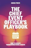 The Chief Event Officer's Playbook The Chief Event Officer's Playbook