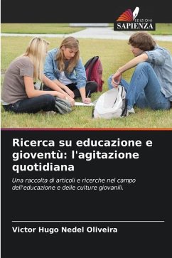 Ricerca su educazione e gioventù: l'agitazione quotidiana - Nedel Oliveira, Victor Hugo