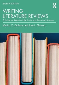 Writing Literature Reviews - Galvan, Melisa C. (California State University, Northridge, USA); Galvan, Jose L. (Professor Emeritus, California State University, Lo