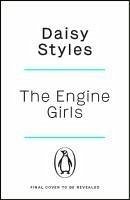 The Engine Girls - Styles, Daisy