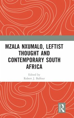 Cover Mzala Nxumalo, Leftist Thought and Contemporary South Africa