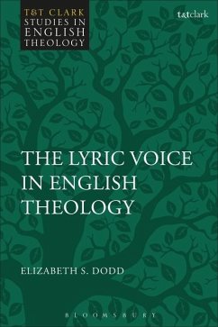 The Lyric Voice in English Theology - Dodd, Elizabeth S