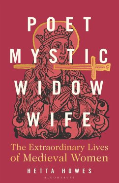Poet, Mystic, Widow, Wife - Howes, Hetta