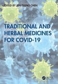 Traditional and Herbal Medicines for COVID-19 Traditional and Herbal Medicines for COVID-19