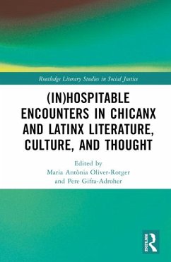 Cover (In)Hospitable Encounters in Chicanx and Latinx Literature, Culture, and Thought