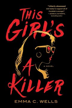 This Girl's a Killer - Wells, Emma