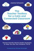 The Teacher Toolbox for a Calm and Connected Classroom (eBook, ePUB)