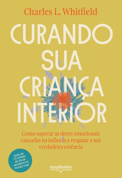 Curando sua criança interior (eBook, ePUB)