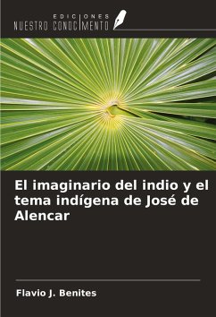 Cover El imaginario del indio y el tema indígena de José de Alencar