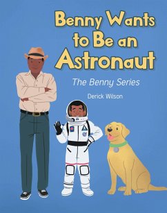 Cover Benny Wants to Be an Astronaut (eBook, ePUB)