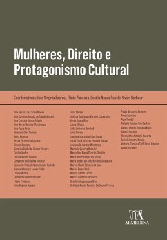 Mulheres, Direito e Protagonismo Cultural (eBook, ePUB) - Soares, Inês Virgínia