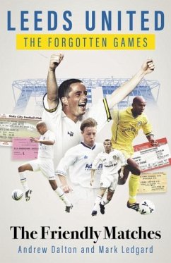 Cover Leeds United the Forgotten Games