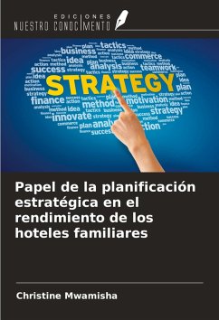 Cover Papel de la planificación estratégica en el rendimiento de los hoteles familiares