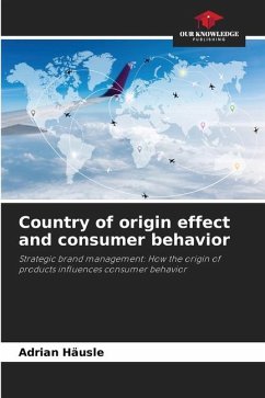 Country of origin effect and consumer behavior - Häusle, Adrian