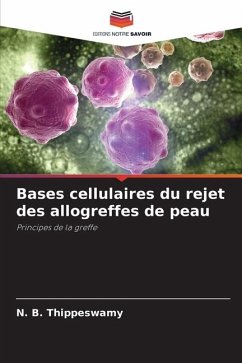 Bases cellulaires du rejet des allogreffes de peau - Thippeswamy, N. B.