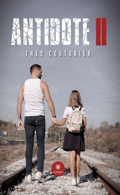 Antidote II (eBook, ePUB) - Couturier, Théo