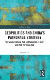 Geopolitics and China's Patronage Strategy Geopolitics and China's Patronage Strategy