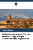 Bibliotheksdienste für die armenischsprachige Gemeinschaft angeboten