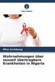 Wahrnehmungen über sexuell übertragbare Krankheiten in Nigeria