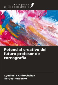 Potencial creativo del futuro profesor de coreografía Cover Potencial creativo del futuro profesor de coreografía