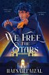 We Free the Stars - Bild 1