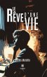 Le rêve d'une vie (eBook, ePUB) - Bild 1
