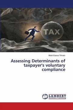 Assessing Determinants of taxpayer's voluntary compliance - Yimam, Aklok Kassa