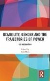 Disability, Gender and the Trajectories of Power