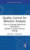 Quality Control for Behavior Analysts