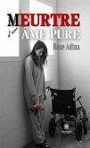 Meurtre d’une âme pure (eBook, ePUB)