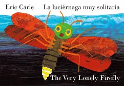 Cover The Very Lonely Firefly/La Luciérnaga Muy Solitaria (Bilingual English-Spanish Edition)