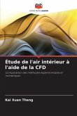 Étude de l'air intérieur à l'aide de la CFD