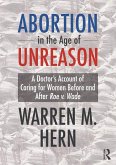 Abortion in the Age of Unreason