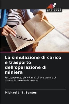 La simulazione di carico e trasporto dell'operazione di miniera - B. Santos, Michael J.