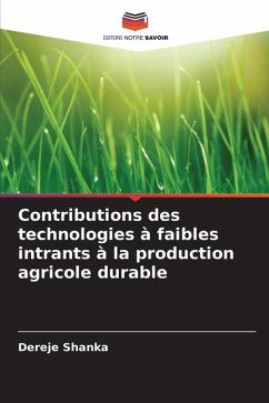 Contributions des technologies à faibles intrants à la production agricole durable - Shanka, Dereje