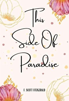 THIS SIDE OF PARADISE - Fitzgerald, F. Scott