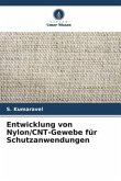 Entwicklung von Nylon/CNT-Gewebe für Schutzanwendungen