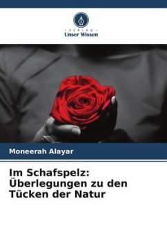 Im Schafspelz: Überlegungen zu den Tücken der Natur - Alayar, Moneerah