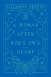A Woman After God's Own Heart - Bild 1