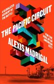 The Pacific Circuit The Pacific Circuit