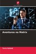 Aventuras na Matrix - Bild 1