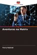 Aventuras na Matrix - Bild 1