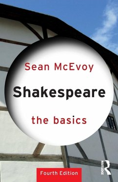 Shakespeare: The Basics - Mcevoy, Sean