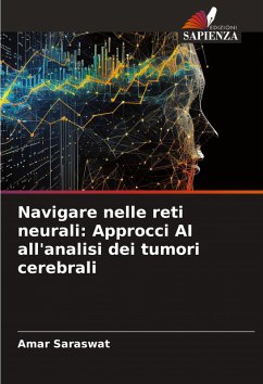 Cover Navigare nelle reti neurali: Approcci AI all'analisi dei tumori cerebrali