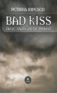 Bad kiss (eBook, ePUB) - Ionesco, Petrika