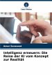 Intelligenz erneuern: Die Reise der KI... - Bild 1