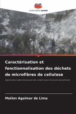 Caractérisation et fonctionnalisation des déchets de microfibres de cellulose