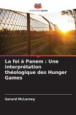 La foi à Panem : Une interprétation théologique des Hunger Games